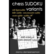 chess SUDOKU variants Paperback, Independently Published, English, 9798674281849