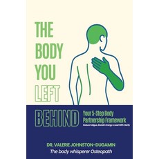 (영문도서)The Body You Left Behind Paperback, Osteolife, English, 9781764166003