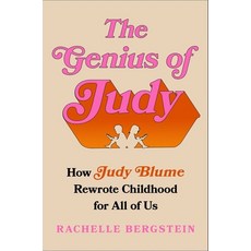 (영문도서) The Genius of Judy: How Judy Blume Rewrote Childhood for All of Us Hardcover, Atria/One Signal Publishers, English, 9781668010907