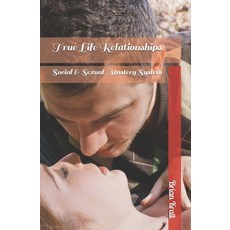 (영문도서) True Life Relationships: Social & Sexual Mastery System Paperback, Independently Published, English, 9798667909293