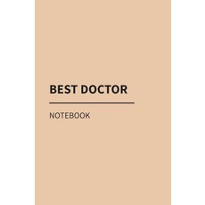 Best Doctor Notebook [paperback], Best Doctor Notebook [paperbac