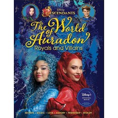 [5] Descendants: The World of Auradon: Royals and Villains (Disney Descendants) [hardcover]