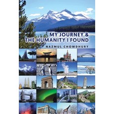 My Journey & The Humanity I Found Paperback, Tellwell Talent, English, 9780228844365