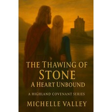 (영문도서)Thawing of Stone: A Heart Unbound Paperback, Independently Published, English, 9798278889434