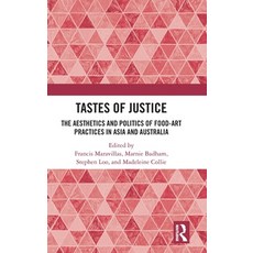 (英文圖書)Tastes of Justice: The Aesthetics and Politics of Food-Art Practices in Asia and... 精裝版, Routledge, 英文