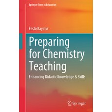 (英文圖書)Preparing for Chemistry Teaching: Enhancing Didactic Knowledge & Skills 平裝版, Springer, 英文