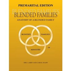 (영문도서) Blended Families Premarital Edition: Anatomy of a Blended Family Paperback, Authorhouse, English, 9798823041607