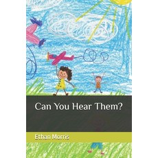 (英文圖書)Can You Hear Them? 平裝版, Independently Published, 英文