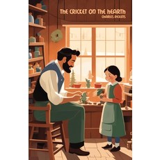 (영문도서) The Cricket on the Hearth Paperback, Living Book Press, English, 9781761531132