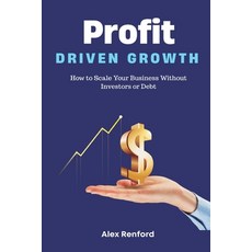 (英文圖書)Profit-Driven Growth How to Scale Your Business Without Investors or Debt 平裝版, Mindful Pages, 英文