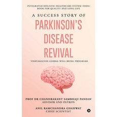 (英文圖書)A Success Story of Parkinson's Disease Revival: Integrated Holistic Healthcare S... 精裝版, Notion Press, 英文