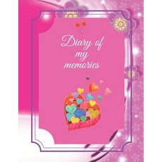 (영문도서) Diary of my memories: A diary in which you can write unusual stories from life. This cute not... Paperback, Independently Published, English, 9798600681057