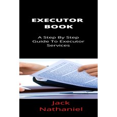 (영문도서) Executor Book: A Step By Step Guide To Executor Services Paperback, Independently Published, English, 9798757658339