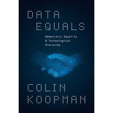 (英文圖書)Data Equals: Democratic Equality and Technological Hierarchy 精裝版, University of Chicago Press, 英文