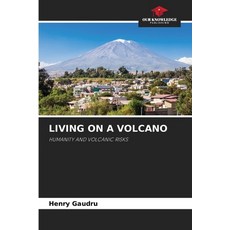 (영문도서)Living on a Volcano Paperback, Our Knowledge Publishing, English, 9786630016772