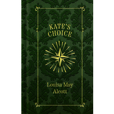 (영문도서)Kate's Choice Hardcover, Applewood Books, English, 9781429009010