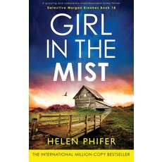 (영문도서)Girl in the Mist: A gripping and completely unputdownable crime thriller Paperback, Bookouture, English, 9781805508878