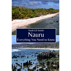 (영문도서)Nauru: Everything You Need to Know Paperback, Independently Published, English, 9798271781308