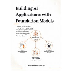 (英文圖書)Building AI Applications with Foundation Models: Create Real-World LLM RAG Age... 平裝版, Independently Published, 英文, 平裝本