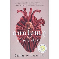 Anatomy: A Love Story, ., English, 9781250774156
