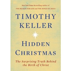 (영문도서) Hidden Christmas: The Surprising Truth Behind the Birth of Christ Hardcover, Viking, English, 9780735221659
