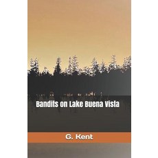 (영문도서) Bandits on Lake Buena Vista Paperback, Tenacity Press, English, 9781892193049