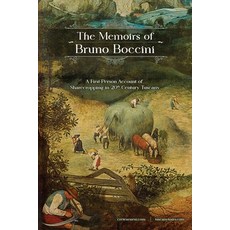(영문도서)The Memoirs of Bruno Boccini: A First-Person Account of Sharecropping in 20th Ce... Paperback, Samhilt.com, English, 9798999931627