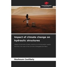 (英文圖書)Impact of climate change on hydraulic structures 平裝版, Our Knowledge Publishing, 英文