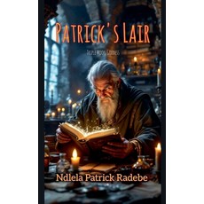 (英文圖書)Patrick's Lair 平裝版, Ndlela Patrick Radebe, 英文