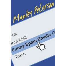 Funny Spam Emails Paperback, Independently Published