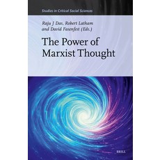 (영문도서)The Power of Marxist Thought Hardcover, Brill, English, 9789004746008