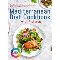 (영문도서) Mediterranean Diet Cookbook with Pictures: Easy & Delicious Mediterranean Recipes for Beginne... Hardcover, Maureen Casady, English, 9781801217095