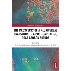 (영문도서)The Prospects of a Pluriversal Transition to a Post-Capitalist Post-Carbon Future Hardcover, Routledge, English, 9781041214984 Routledge, English, 9781041214984