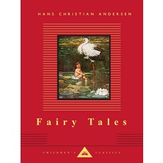 동화: 한스 크리스티안 안데르센 레지널드 스핑크 옮김 W. 히스 로빈슨 일러스트레이션 에브리맨스 도서관 고전 시리즈, 양장본