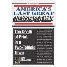 America's Last Great Newspaper War: The Death of Print in a Two-Tabloid Town Paperback, Fordham University Press, English, 9780823298518