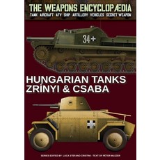 (영문도서) Hungarian 39/40 M. Csaba & 40/43 M. Zrínyi Paperback, Soldiershop, English, 9791255890843