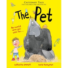 The Pet: 兒童與成人警示故事集 / Catherine Emmett, 詳見詳細資訊