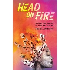(英文圖書)Head on Fire: A Black Hair Memoir on Loss and Healing 平裝版, Silent Books Publishing, 英文