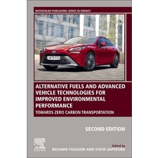(영문도서) Alternative Fuels and Advanced Vehicle Technologies for Improved Environmental Performance: T... Paperback, Woodhead Publishing, English, 9780323909792