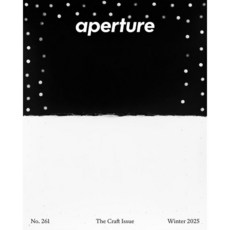 Aperture Magazine Usa 2025년Winter(#261) 9781597115827호