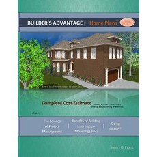 (영문도서) Builder's Advantage: Home Plans: Volume 1 Paperback, Henry O. Evans Design Colle..., English, 9780692958773