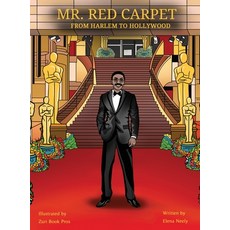 (영문도서)Mr. Red Carpet From Harlem to Hollywood Hardcover, Blessons for Living, LLC, English, 9798987072158