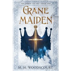 (영문도서)The Crane Maiden Paperback, True North Press, English, 9781959619192