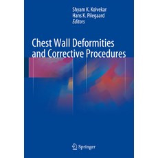 (영문도서) Chest Wall Deformities and Corrective Procedures Hardcover, Springer, English, 9783319239668