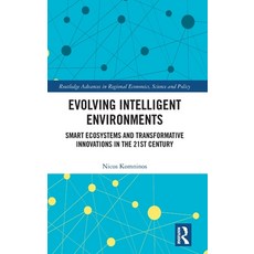 (英文圖書)Evolving Intelligent Environments: Smart Ecosystems and Transformative Innovatio... 精裝版, Routledge, 英文