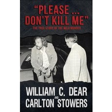 (영문도서) Please ... Don't Kill Me: The True Story of the Milo Murder Paperback, Crossroad Press, English, 9781949914221