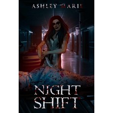 (영문도서)Night Shift: Asylum Duet Book 2 Paperback, Independently Published, English, 9798307294529