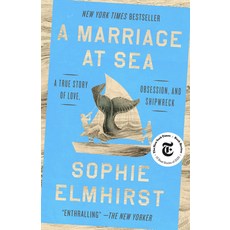 (영문도서)A Marriage at Sea: A True Story of Love Obsession and Shipwreck Paperback, Riverhead Books, English, 9780593854297 Riverhead Books, English, 9780593854297