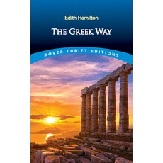 (영문도서)The Greek Way Paperback, Dover Publications, English, 9780486855387