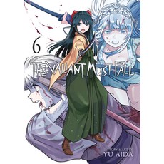 (영문도서)The Valiant Must Fall Vol. 6 Paperback, Seven Seas, English, 9798893737837